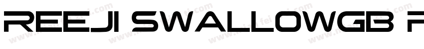 REEJI SwallowGB Flash Thin字体转换